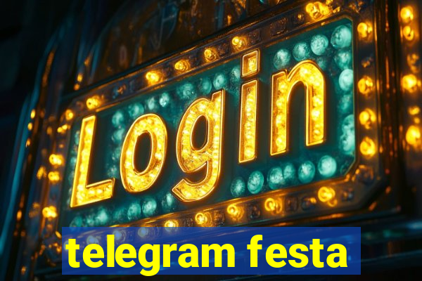 telegram festa